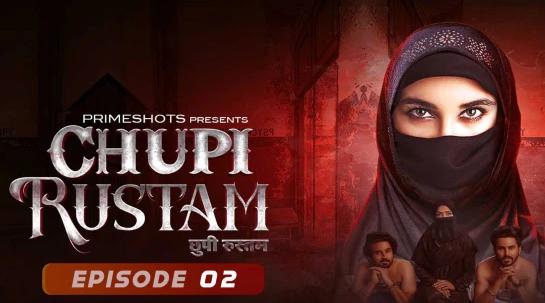 Chupi Rustam S01E02 – 2022 – Hindi Hot Web Series – PrimeShots