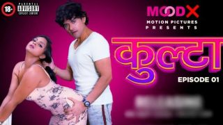 Kulta S01E01 – 2022 – Hindi Hot Web Series – MoodX