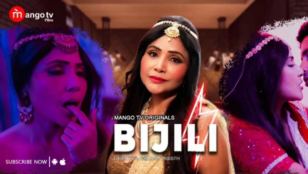 Bijili 2023 Mangotv Originals Ep 1 Hindi Hot Porn Web Series HD